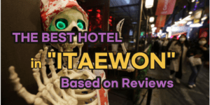 The Best Hotel in Itaewon