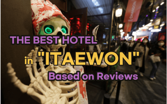 The Best Hotel in Itaewon
