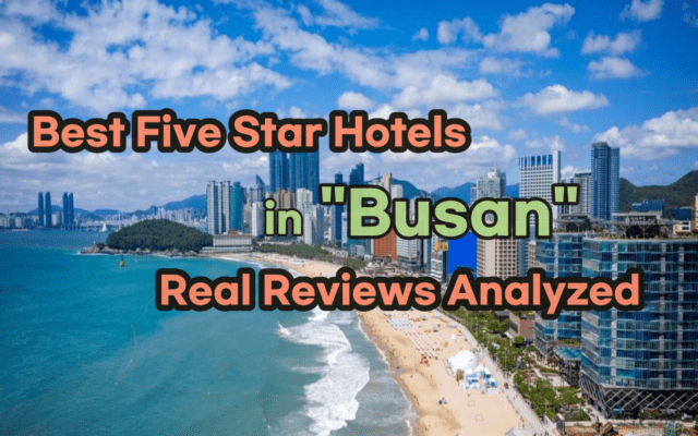 Best five star hotels in busan