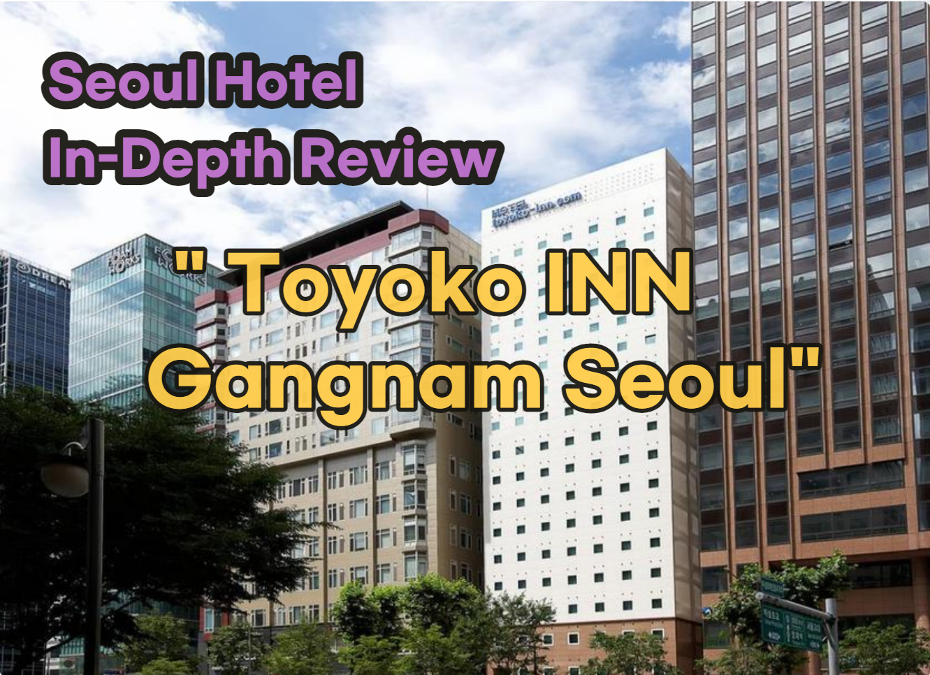Toyoko INN Gangnam Seoul