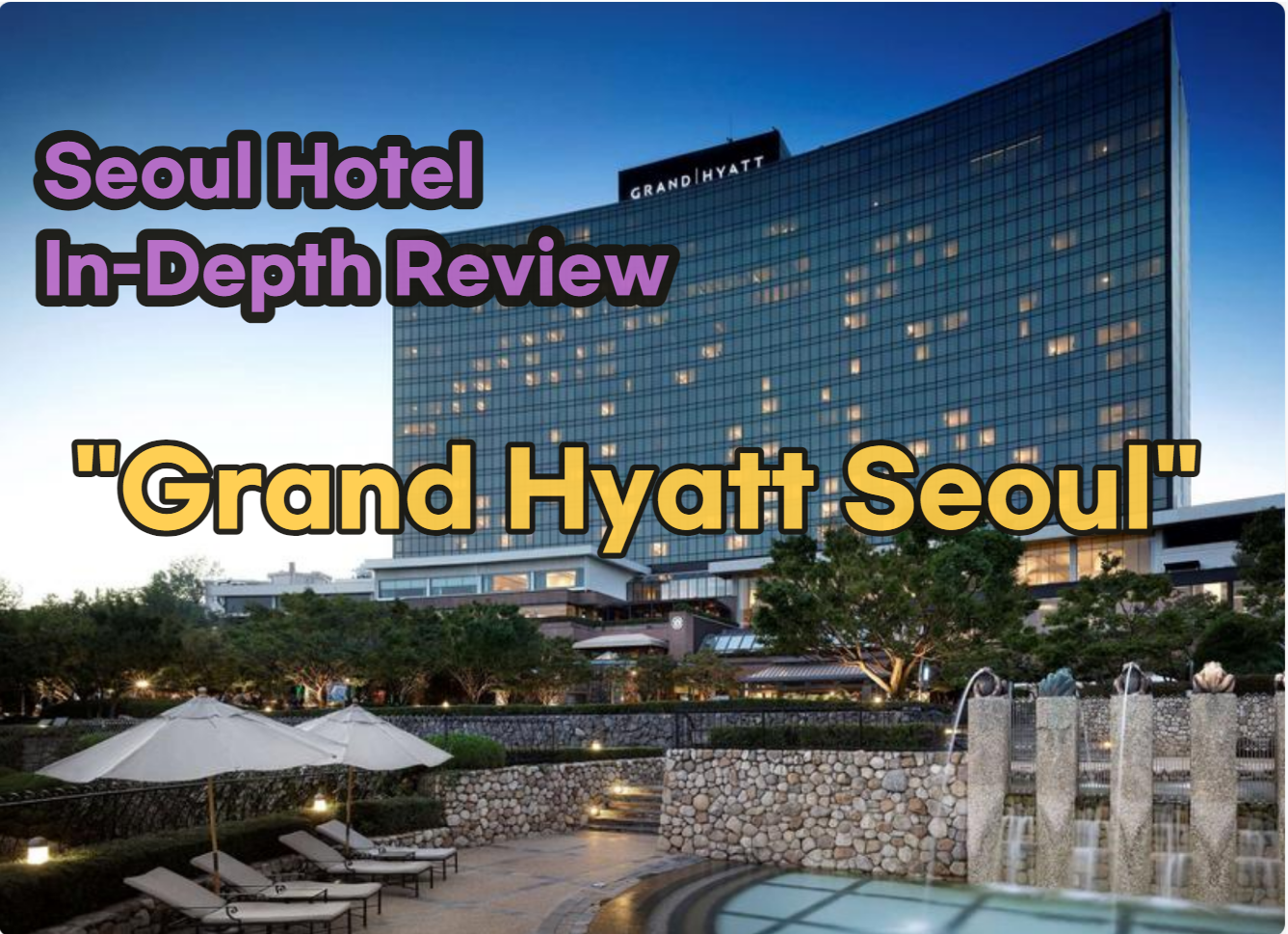 Grand Hyatt Seoul