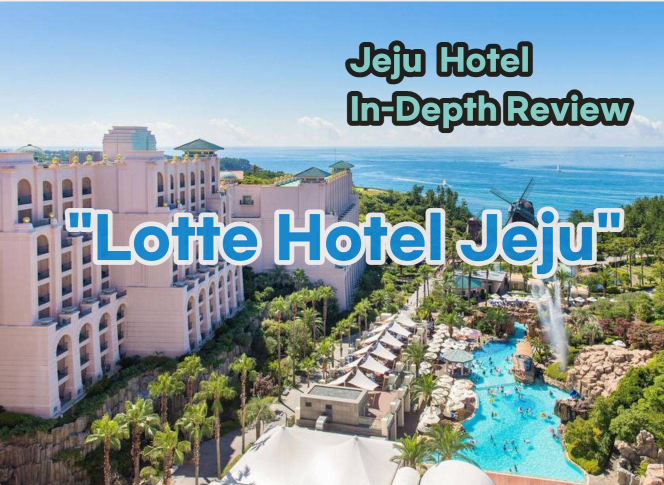 Lotte Hotel Jeju