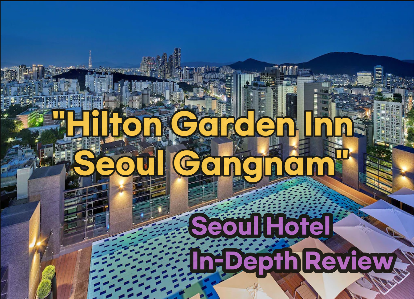 Hilton Garden Inn Seoul Gangnam
