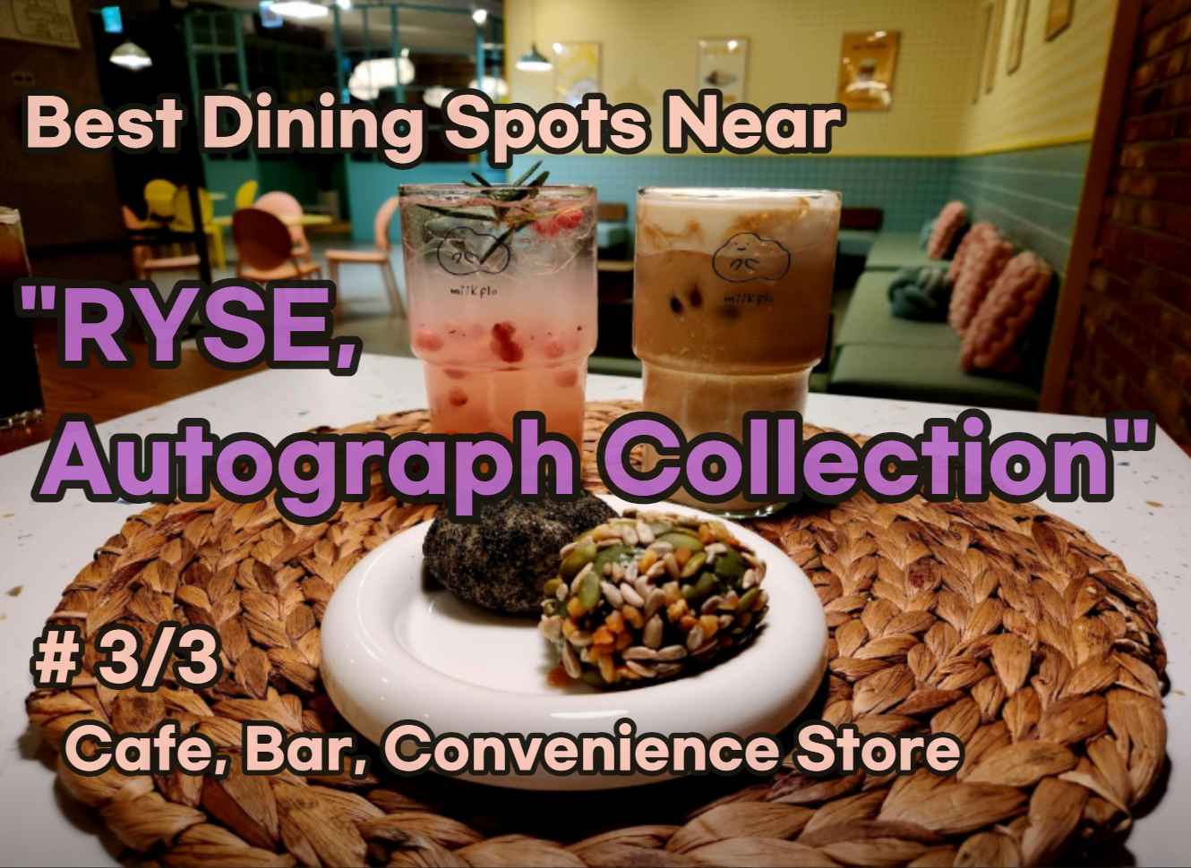 Best Dining Spots Near 'RYSE Autograph Collection'