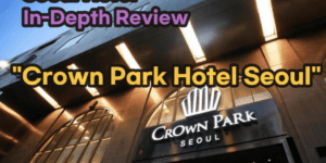 Crown Park Hotel Seoul