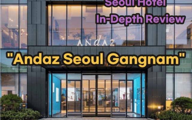Andaz Seoul Gangnam