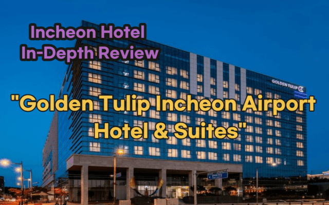 Golden Tulip Incheon Airport Hotel & Suites