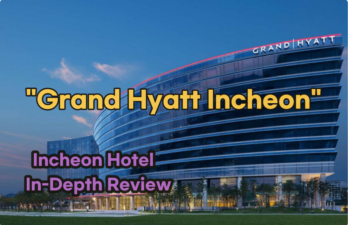 Grand Hyatt Incheon