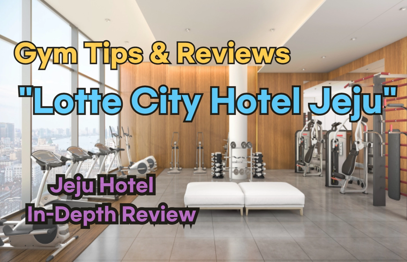 Lotte City Hotel Jeju Fitness Center