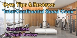 InterContinental Seoul Coex Fitness Center