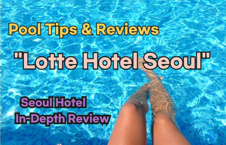 Lotte Hotel Seoul Pool