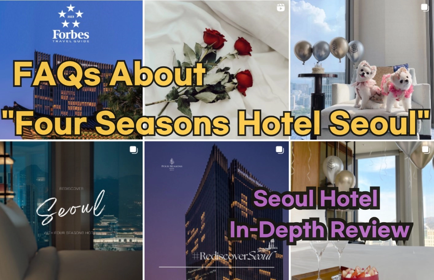 FAQs About Four Seasons Hotel Seoul