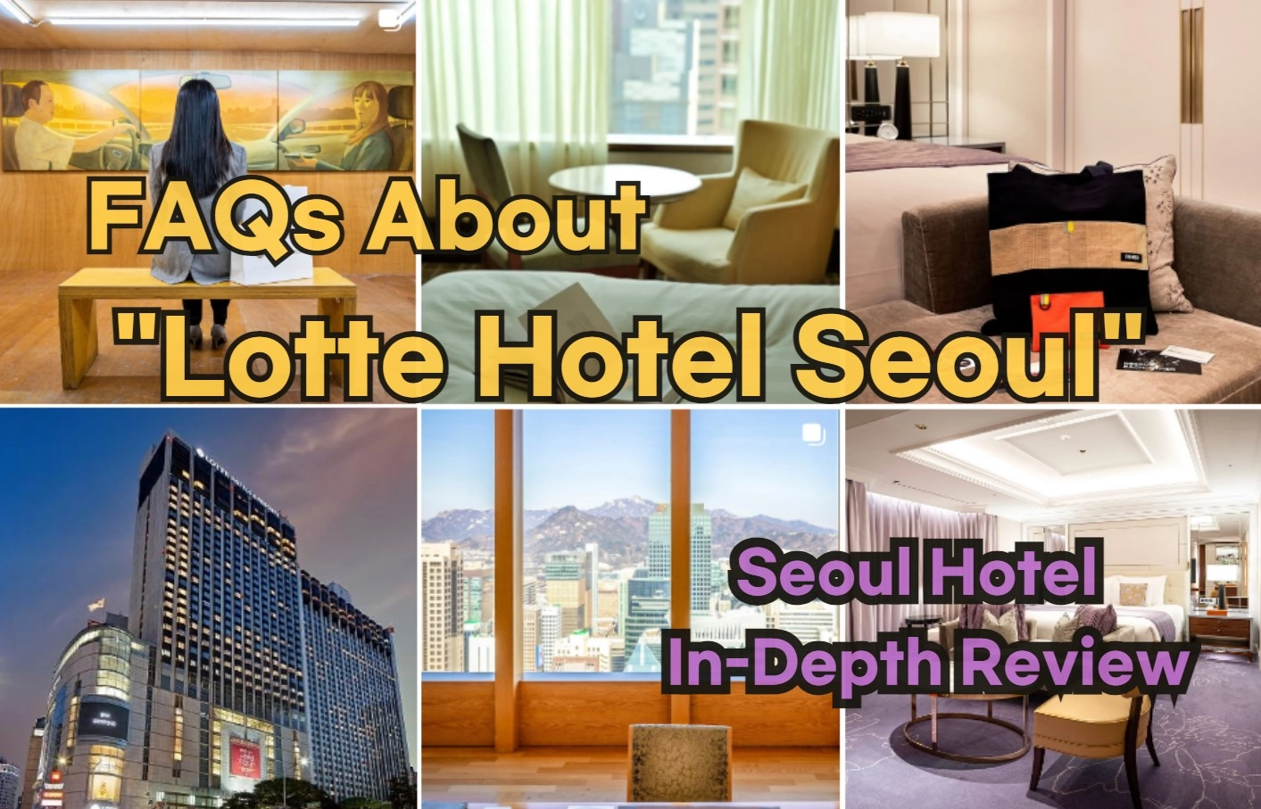 FAQs About Lotte Hotel Seoul