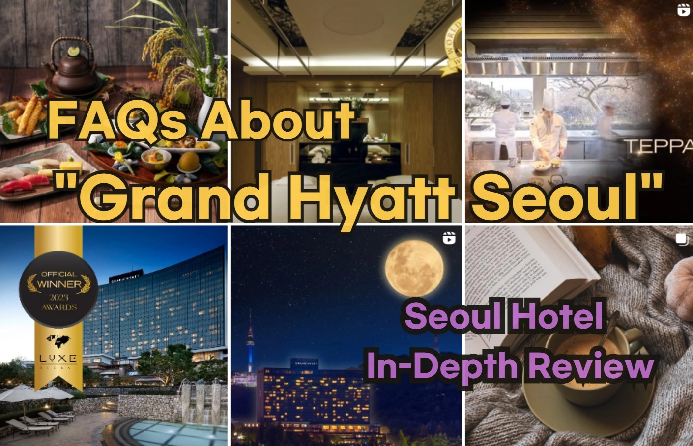 FAQs About Grand Hyatt Seoul