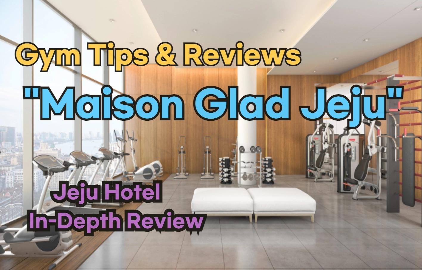 Maison Glad Jeju Fitness Center