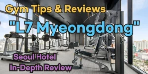 L7 Myeongdong Fitness Center