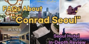 FAQs About Conrad Seoul