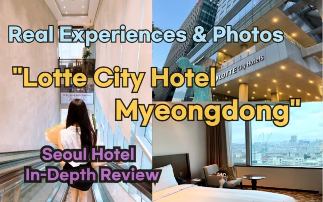Lotte City Hotel Myeongdong Review