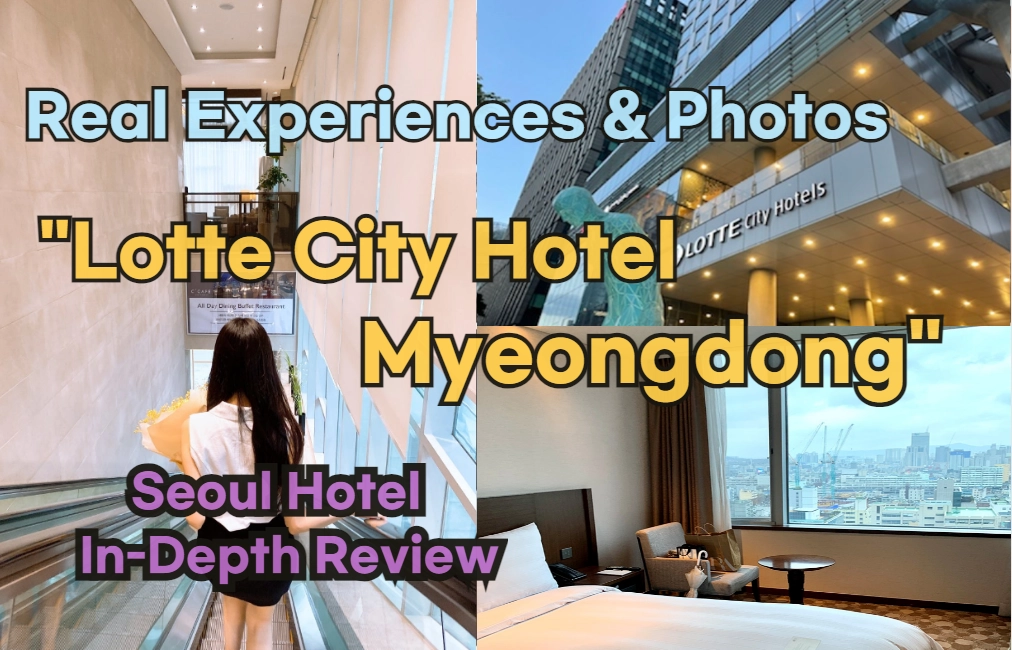 Lotte City Hotel Myeongdong Review