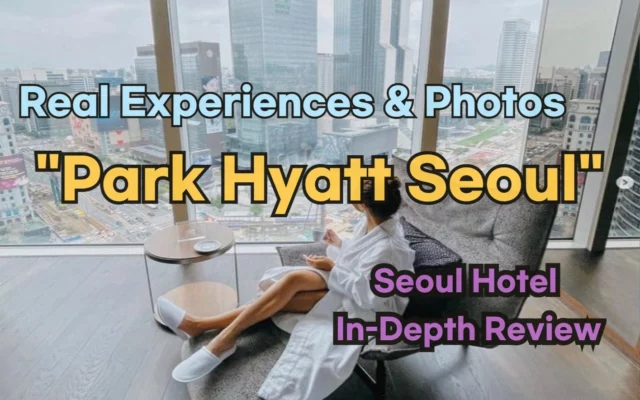 Park Hyatt Seoul Review