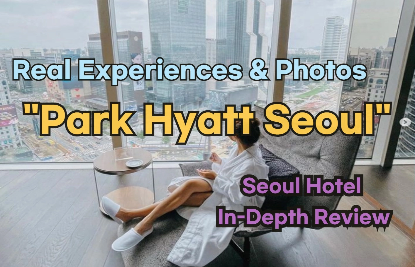 Park Hyatt Seoul Review