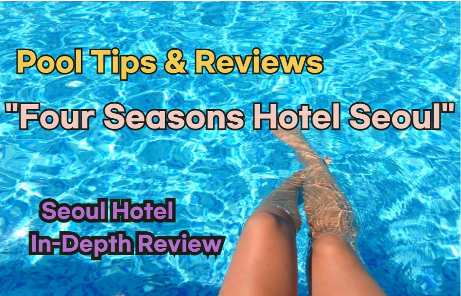 Four Seasons Hotel Seoul Pool