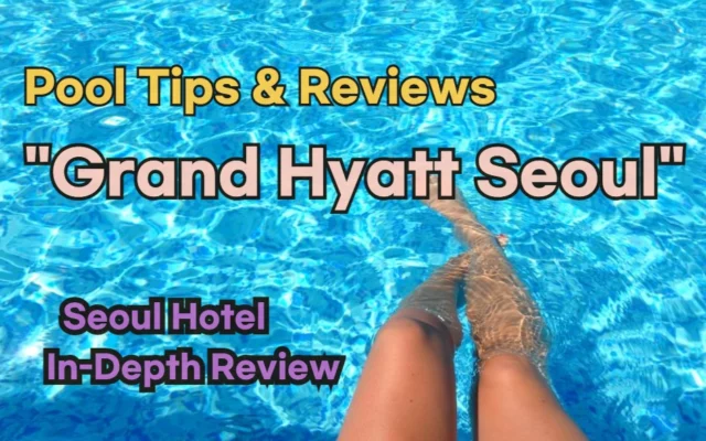 Grand Hyatt Seoul Pool