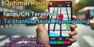 From 'Incheon Airport Terminal 1' to 'Stanford Hotel Myeongdong'