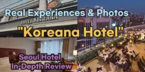 Koreana Hotel Review: Authentic Experiences & Photos from Korean Guests