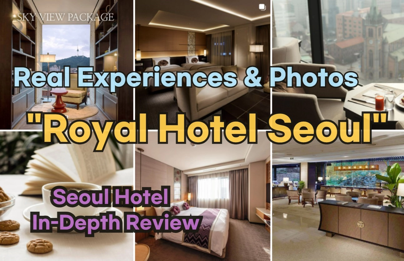 Royal Hotel Seoul Review: Authentic Experiences & Photos from Korean Guests