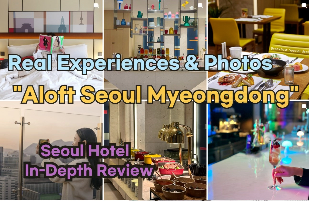 [Hi-K] Local Lens: Aloft Seoul Myeongdong Reviews with Insider Tips & Photos (Hotels in Junggu Seoul South Korea)