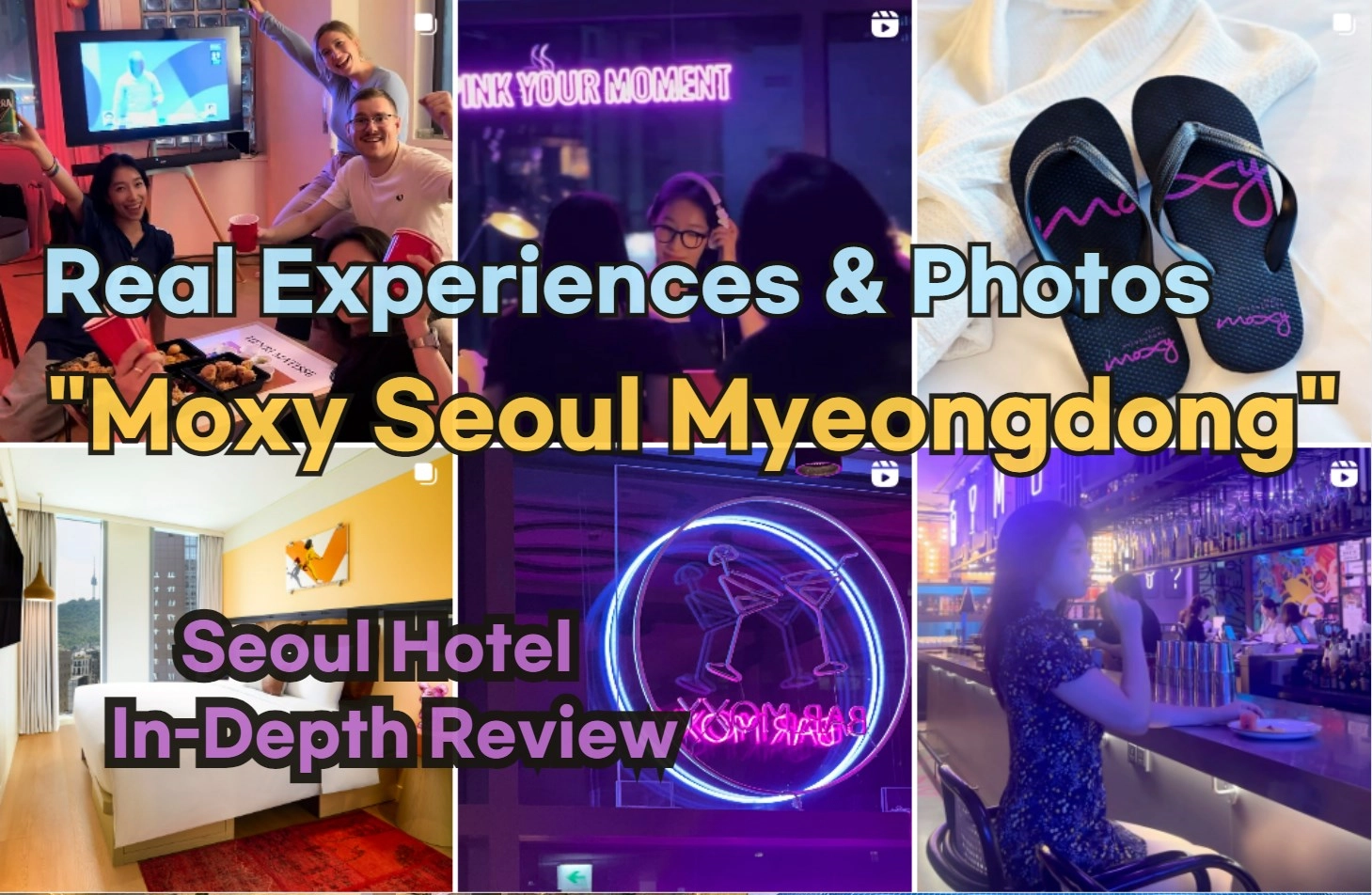 [Hi-K] Local Lens: Moxy Seoul Myeongdong Reviews with Insider Tips & Photos