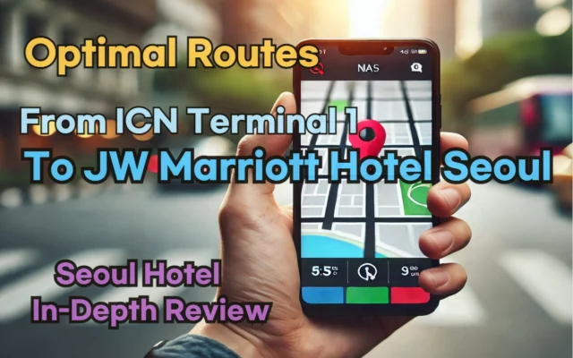 From 'Incheon Airport Terminal 2' to 'JW Marriott Hotel Seoul'