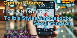 From 'Incheon Airport Terminal 2' to 'ibis Styles Ambassador Seoul Yongsan': Finding the Optimal Route in Real Time