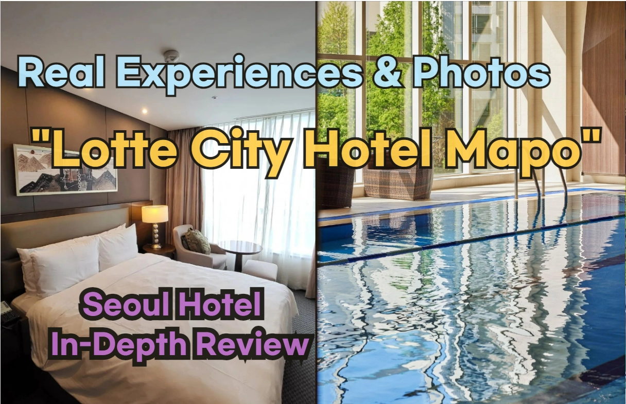 Lotte City Hotel Mapo Review: Authentic Experiences & Photos from Korean Guests