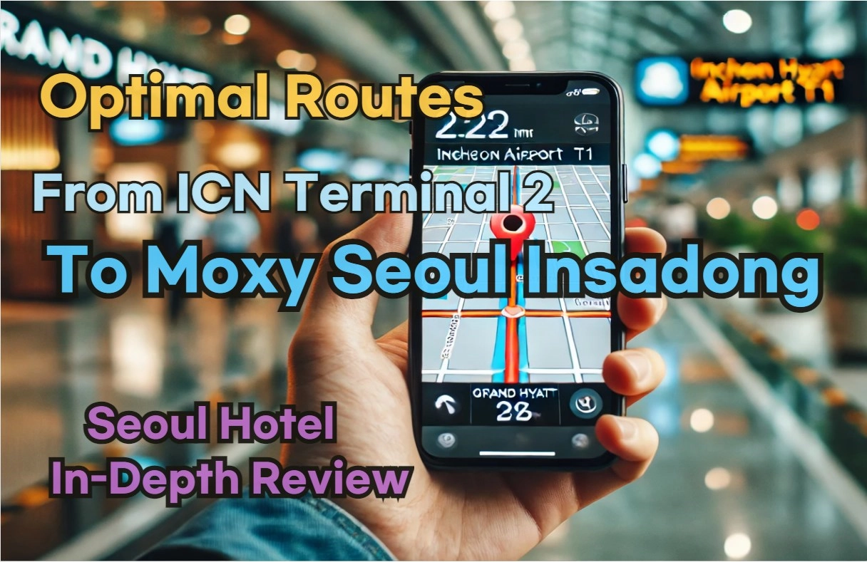 From 'Incheon Airport Terminal 2' to 'Moxy Seoul Insadong': Finding the Optimal Route in Real Time
