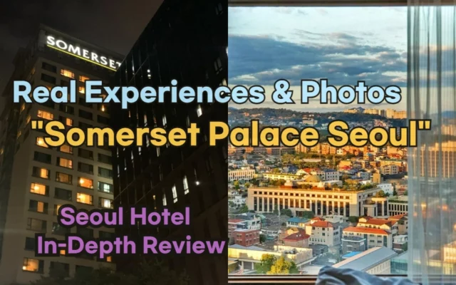Somerset Palace Seoul Review: Authentic Experiences & Photos from Korean Guests