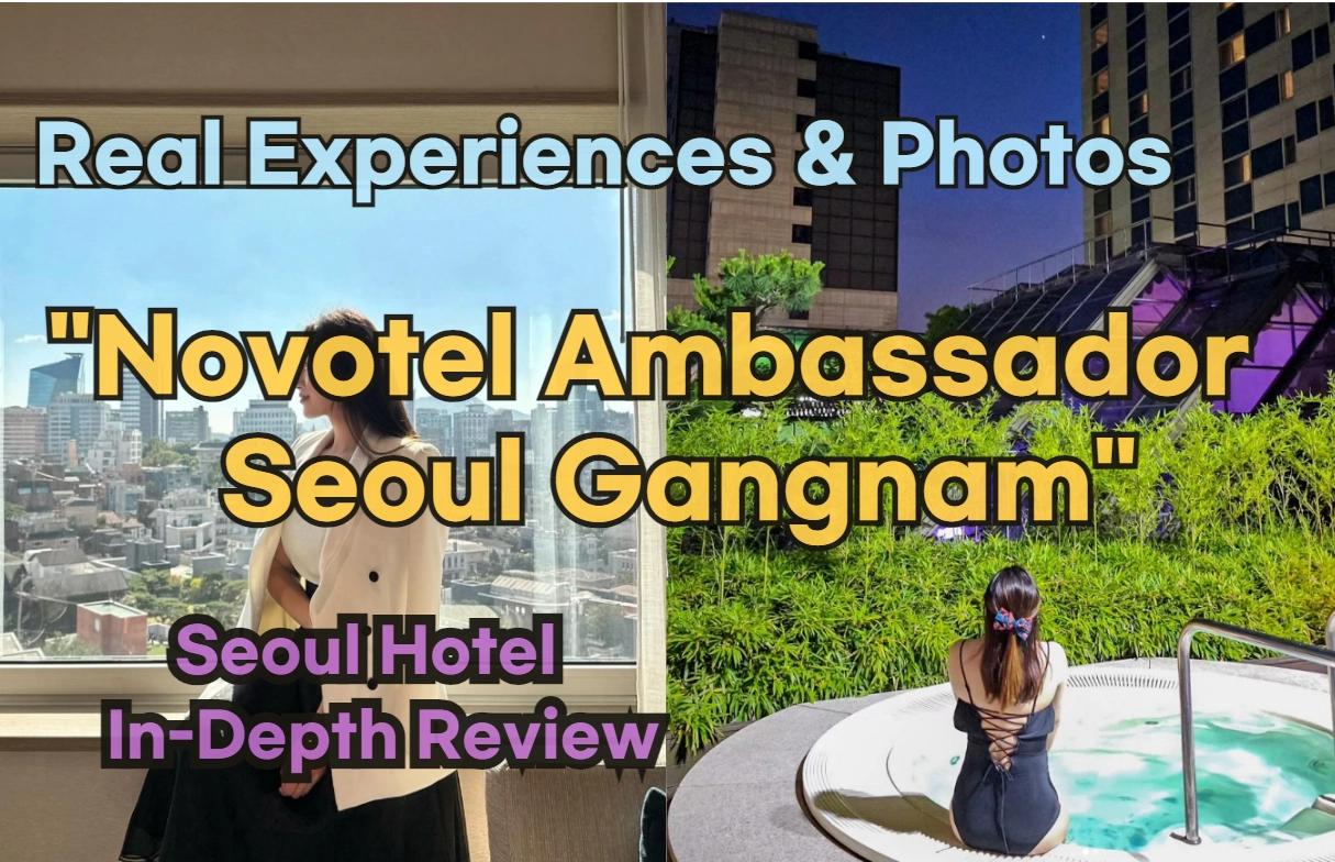 Novotel Ambassador Seoul Gangnam