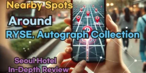 Nearby Spots around 'RYSE Autograph Collection': Restaurants, Self Laundry, Pubs, and More!