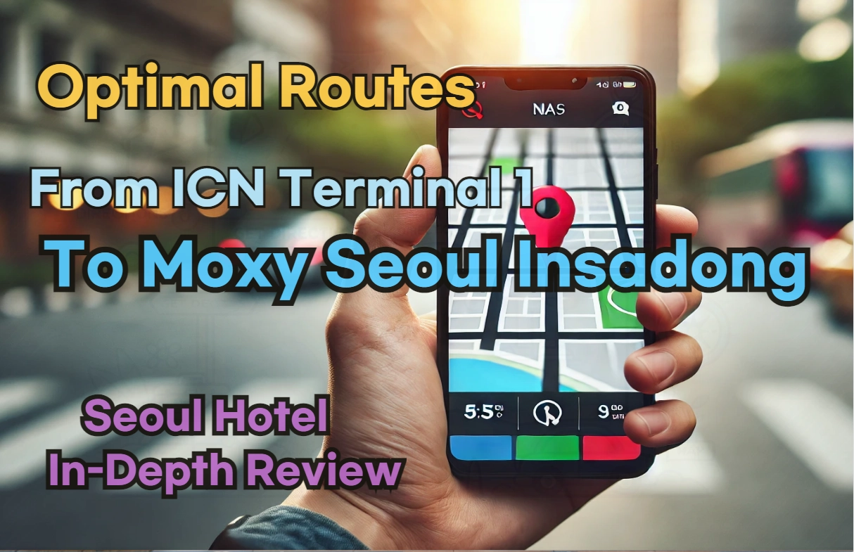 From 'Incheon Airport Terminal 1' to 'Moxy Seoul Insadong': Finding the Optimal Route in Real Time