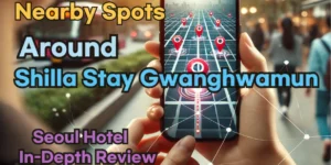 Nearby Spots around 'Shilla Stay Gwanghwamun': Restaurants, Self Laundry, Pubs, and More!