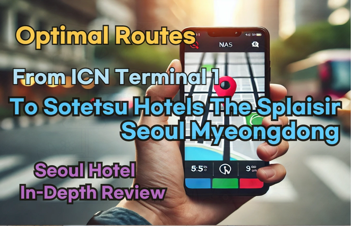 From 'Incheon Airport Terminal 1' to 'Sotetsu Hotels The Splaisir Seoul Myeongdong': Finding the Optimal Route in Real Time