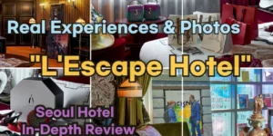 L'Escape Hotel Seoul Review