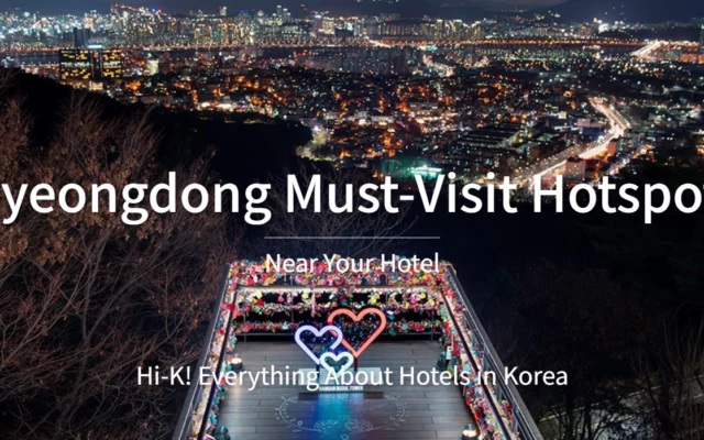 Myeongdong Must-Visit Hotspots Near Your Hotel