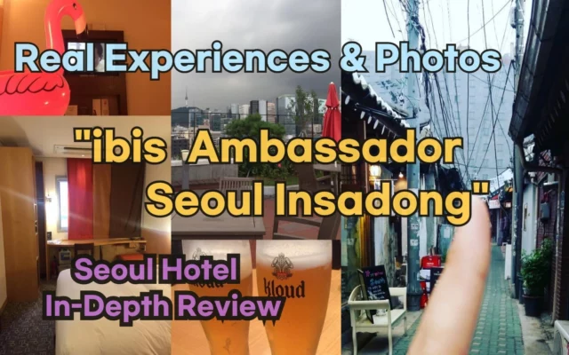 ibis Ambassador Seoul Insadong Review