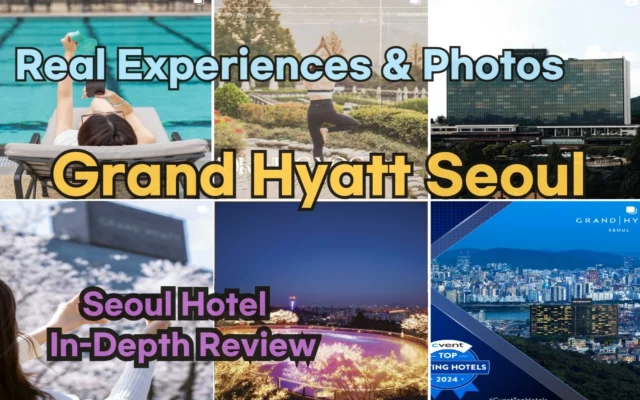 [Hi-K] Insider’s Guide: Grand Hyatt Seoul Reviews, Hype… and Reality? (Hotels in Itaewon Seoul South Korea)