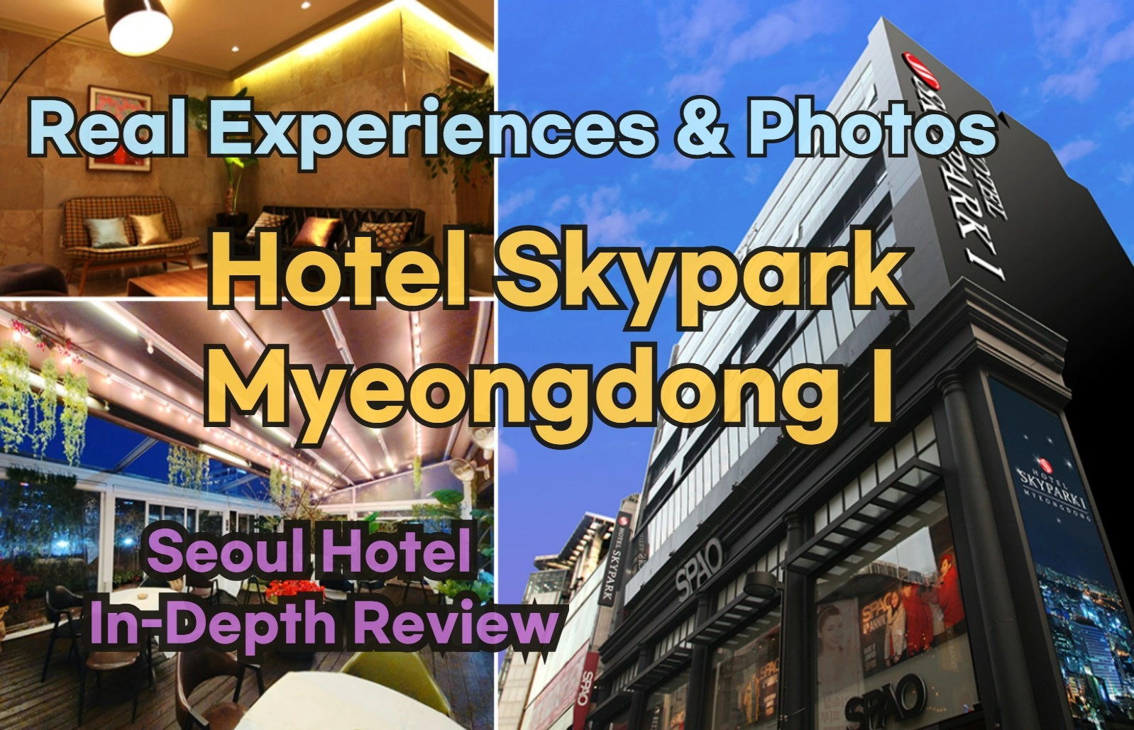 [Hi-K] Insider’s Guide: Hotel Skypark Myeongdong 1 Reviews, Hype… and Reality? (Hotels in Myeongdong Seoul South Korea)