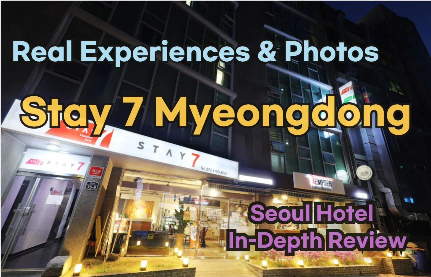 [Hi-K] Stay7 Myeongdong – Korean Travelers’ 2025 Reviews with Local Tips & Photos (Hotels in Myeongdong, Seoul, South Korea)