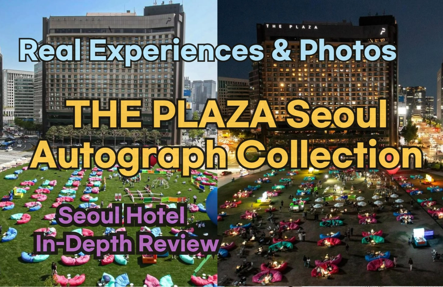 [Hi-K] Insider’s Guide: THE PLAZA Seoul Autograph Collection Reviews, Hype… and Reality? (Hotels in Myeongdong Seoul South Korea)