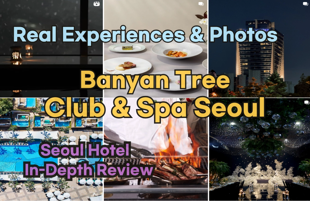 [Hi-K] Insider’s Guide: Banyan Tree Club & Spa Seoul Reviews, Hype… and Reality? (Hotels in Myeongdong Seoul South Korea)